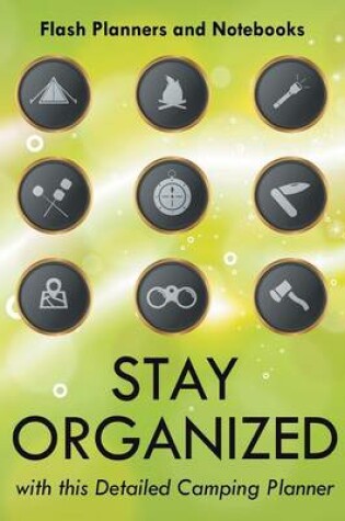 Cover of Stay Organized with This Detailed Camping Planner