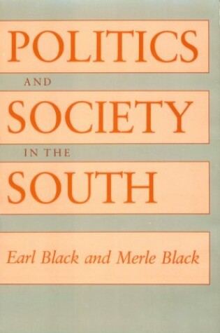 Cover of Politics and Society in the South