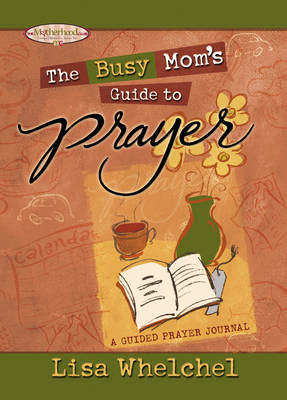 Book cover for Busy Mom's Guide to Prayer