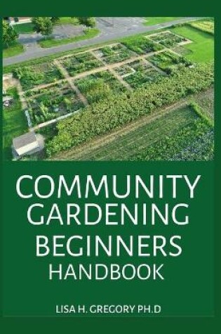 Cover of Community Gardening Beginners Handbook