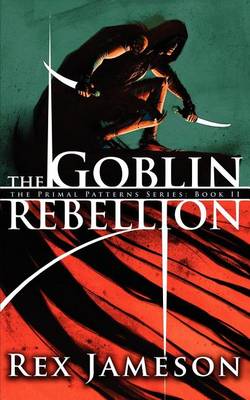 Book cover for The Goblin Rebellion