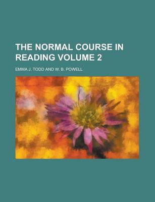 Book cover for The Normal Course in Reading Volume 2