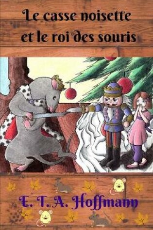Cover of Le Casse Noisette et le roi des souris