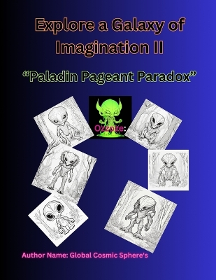 Book cover for Explore a Galaxy of ALIEN'S Imagination II