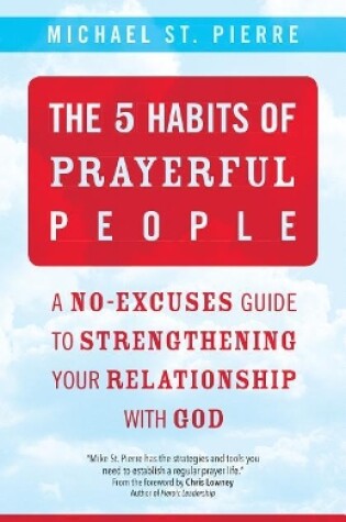 Cover of The 5 Habits of Prayerful People