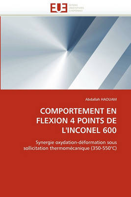 Cover of Comportement En Flexion 4 Points de l''inconel 600