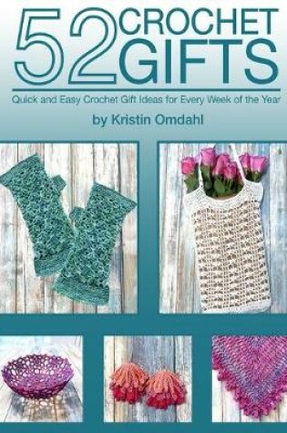 Cover of 52 Crochet Gifts