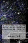 Book cover for A Collection of Graph Programming Interview Questions Solved in C++ (Volume 2)