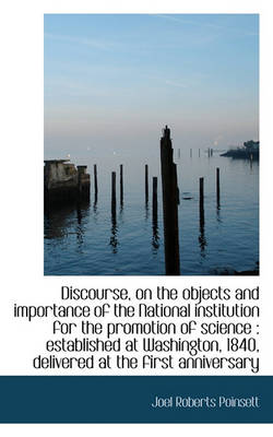 Book cover for Discourse, on the Objects and Importance of the National Institution for the Promotion of Science