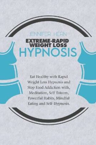 Cover of Rapid Weight Loss Hypnosis