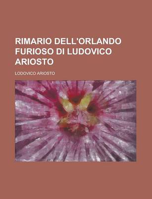 Book cover for Rimario Dell'orlando Furioso Di Ludovico Ariosto