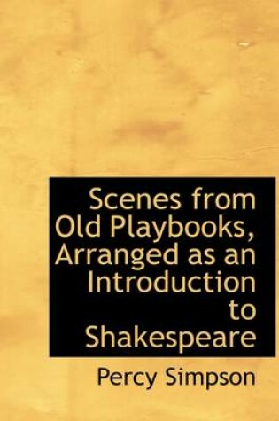 Cover of Scenes from Old Playbooks, Arranged as an Introduction to Shakespeare