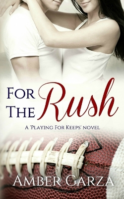 Book cover for For the Rush