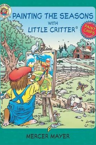Cover of Painting the Seasons With Little Critter