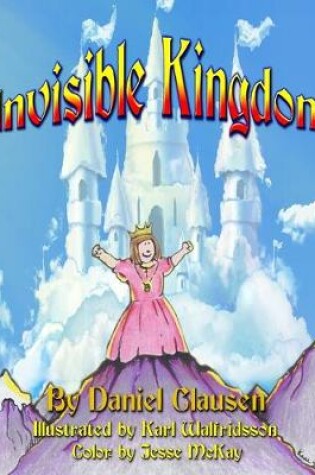 Cover of Invisible Kingdom