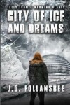 Book cover for City of Ice and Dreams