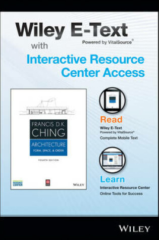 Cover of Architecture: Form, Space, and Order, 4e Wiley E-Text Card and Interactive Resource Center Access Card