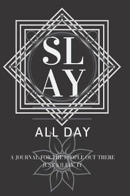 Book cover for SLAY all day