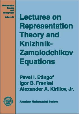 Cover of Lectures on Representation Theory and Knizhnik-Zamoldochikov