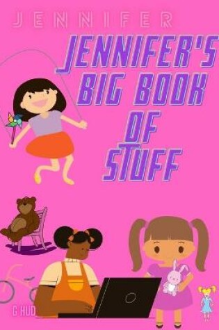 Cover of Jennifer's Big Book of Stuff