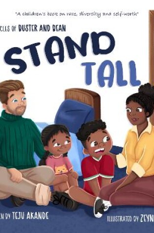 Cover of STAND TALL: A children's book on race, diversity and self-worth