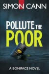 Book cover for Pollute the Poor