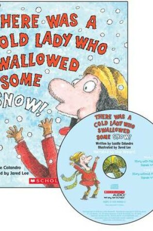 Cover of There Was a Cold Lady Who Swallowed Some Snow! - Audio Library Edition