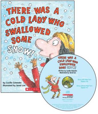 Book cover for There Was a Cold Lady Who Swallowed Some Snow! - Audio Library Edition