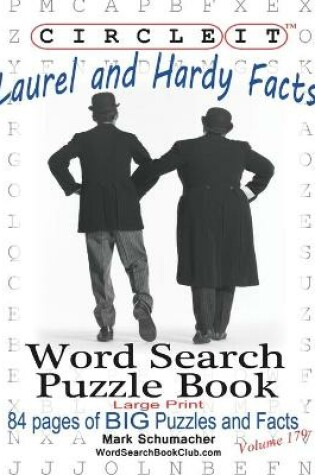 Cover of Circle It, Laurel and Hardy Facts, Word Search, Puzzle Book