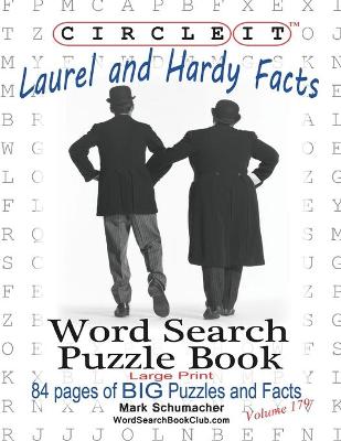 Book cover for Circle It, Laurel and Hardy Facts, Word Search, Puzzle Book