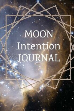 Cover of Moon Intention Journal