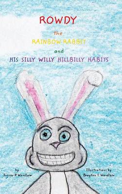 Book cover for Rowdy the Rainbow Rabbit