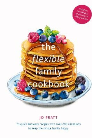 Cover of The Flexible Family Cookbook