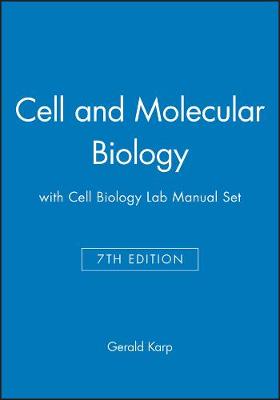 Book cover for Cell and Molecular Biology, 7e with Cell Biology Lab Manual, 1e Set