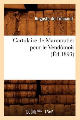 Cover of Cartulaire de Marmoutier Pour Le Vendomois (Ed.1893)