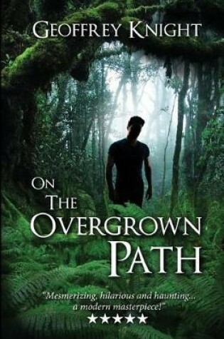 Cover of On the Overgrown Path