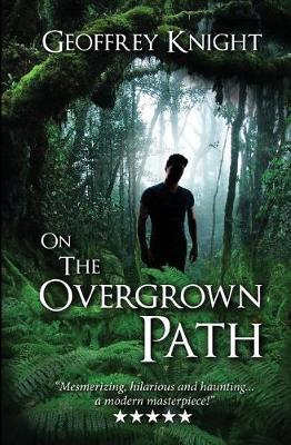 Book cover for On the Overgrown Path