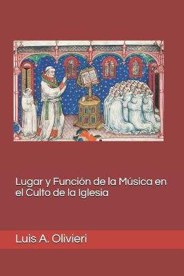 Cover of Lugar y Funcion de la Musica en el Culto de la Iglesia