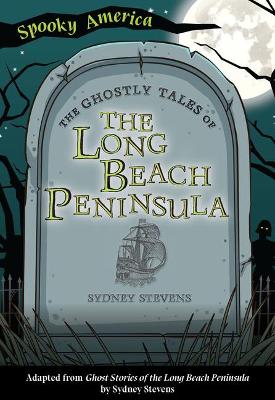 Cover of The Ghostly Tales of the Long Beach Peninsula