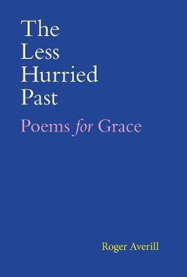 Book cover for The Less Hurried Past