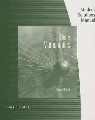 Book cover for Student Solutions Manual for Rolf's Finite Mathematics, 7th