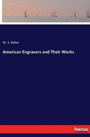 Cover of American Engravers and Their Works