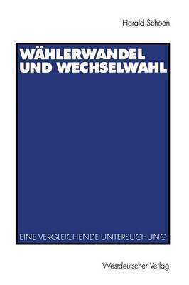Cover of Wahlerwandel und Wechselwahl