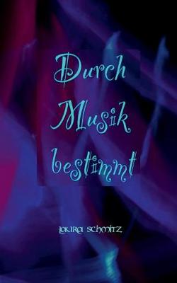 Book cover for Durch Musik bestimmt