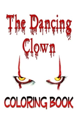 Cover of The Dancing Clown Coloring Book