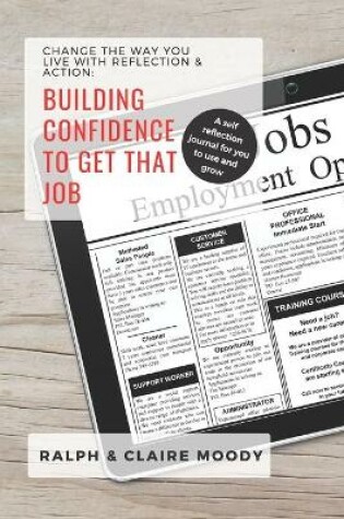 Cover of Building Confidence To Get That Job