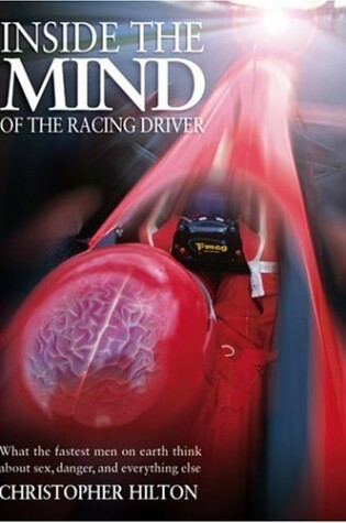 Cover of Inside the Mind of the Grand Prix Driver