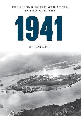 Cover of 1941 The Second World War at Sea in Photographs