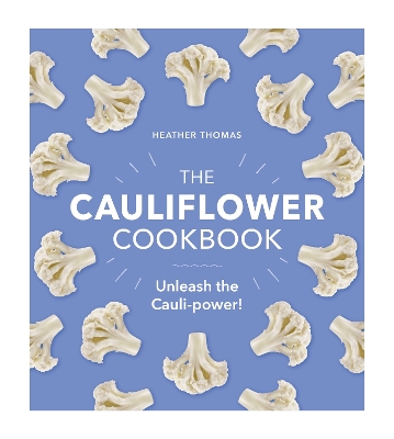 Book cover for The Cauliflower Cookbook