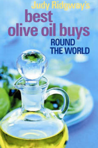 Cover of Judy Ridgway's Best Olive Oil Buys